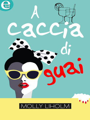 cover image of A caccia di guai